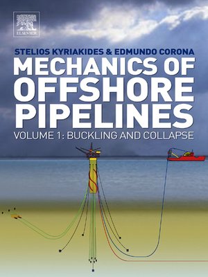 cover image of Mechanics of Offshore Pipelines, Volume 1